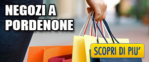 Negozi a Pordenone - Pordenone Shopping